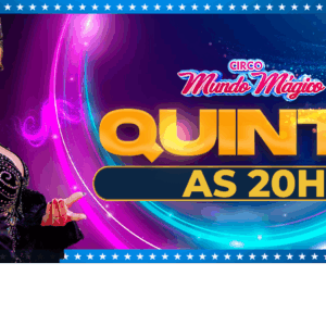 Ingresso Circo Mundo Mágico | Barra do Garças - MT | 04/12/2025 - Quinta-Feira às 20hs