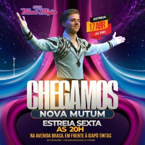 Ingresso Circo Mundo Mágico  |Nova Mutum - MT | 20/04/2026 - Segunda-Feira 20:00hs